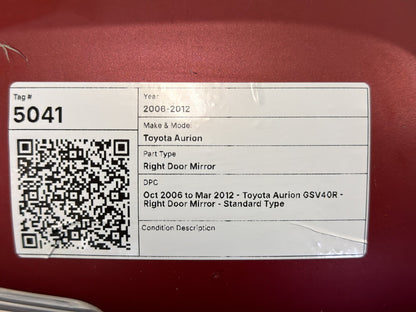 Oct 2006 to Mar 2012 - Toyota Aurion GSV40R - Right Door Mirror - Standard Type