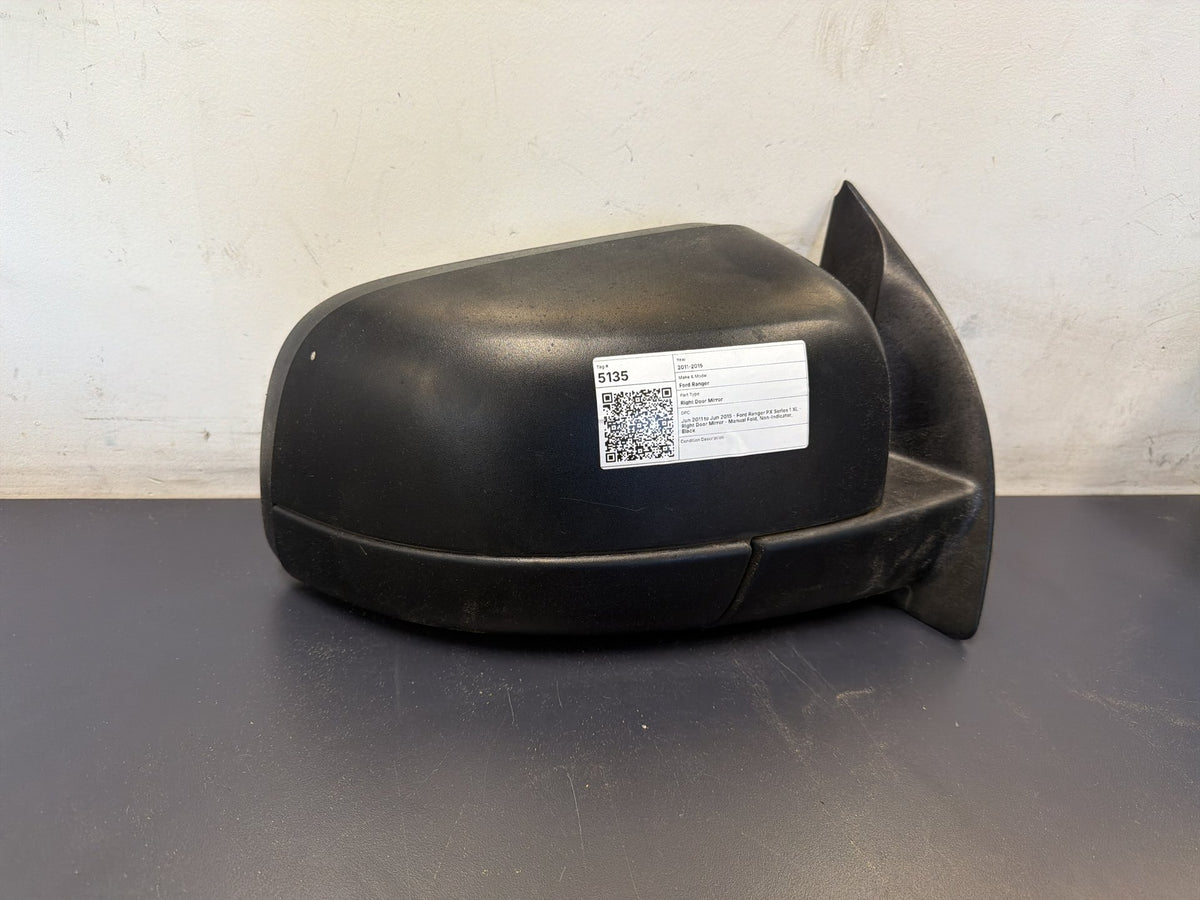 Jun 2011 to Jun 2015 - Ford Ranger PX Series 1 XL - Right Door Mirror - Manual Fold, Non-Indicator, Black
